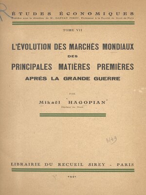 cover image of L'évolution des marchés mondiaux des principales matières premières après la Grande guerre